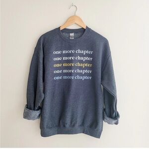 Crewneck sweatshirt, one more chapter, size large